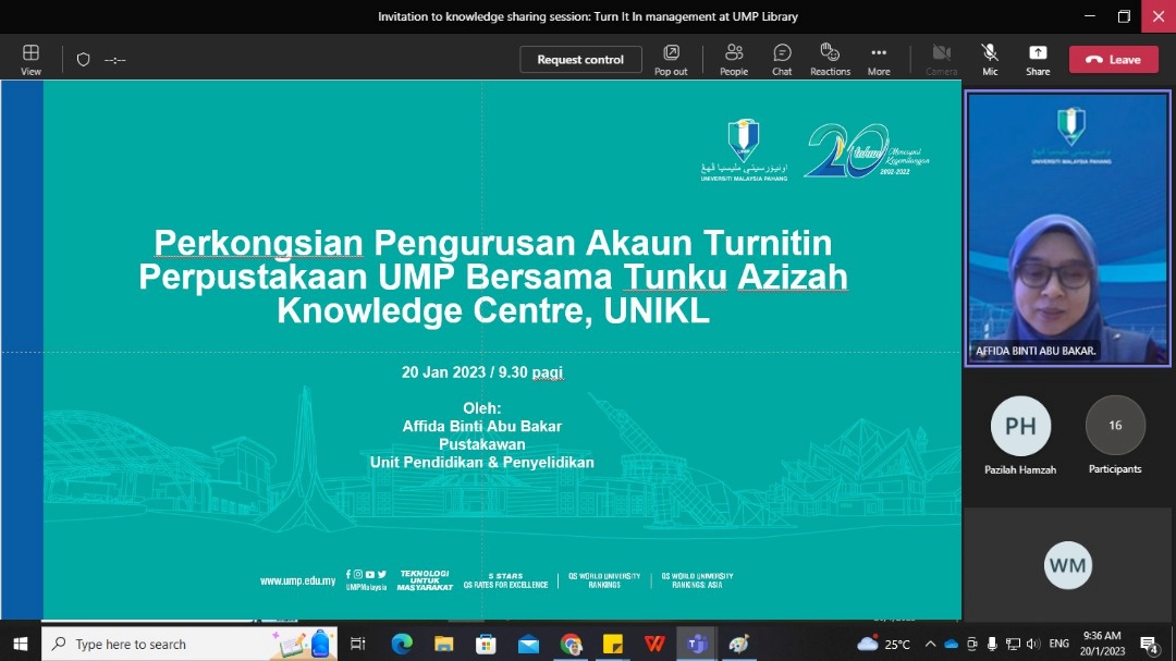 Perkongsian Ilmu: Pengurusan Turnitin di Perpustakaan Universiti Malaysia Pahang (UMP) bersama Tunku Azizah Knowledge Centre, Universiti Kuala Lumpur (UNIKL)